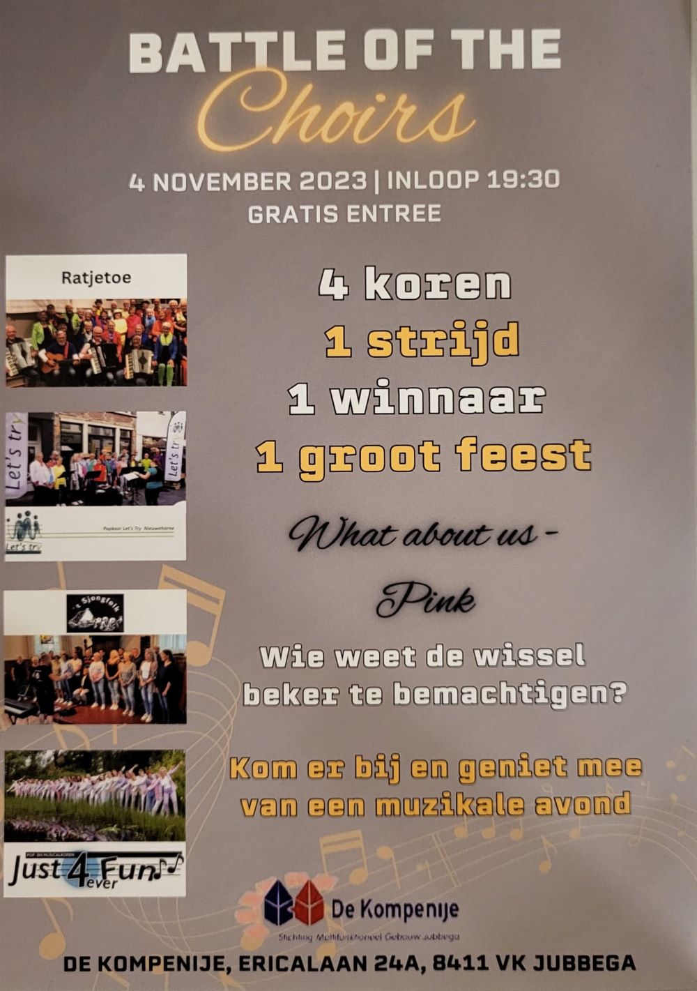 Battle of choirs voor Just4Fun - De Kompenije Jubbega (Gratis entree)